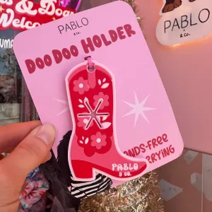 Pablo & Co. Cowgirl Boot: Doo Doo Holder